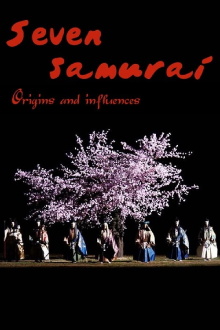 Seven Samurai: Origins and Influences Trailer