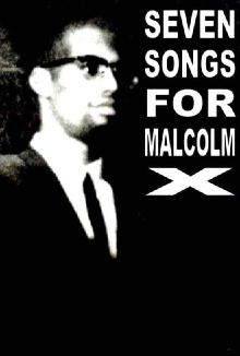 Seven Songs for Malcolm X Trailer