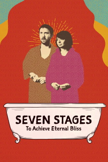 Seven Stages to Achieve Eternal Bliss Trailer