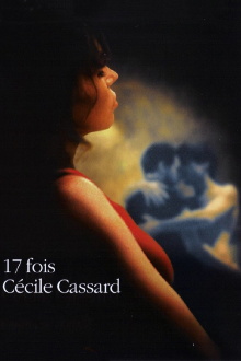 Seventeen Times Cécile Cassard Trailer