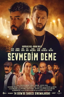 Sevmedim Deme Trailer
