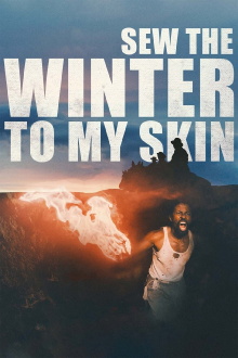 Sew the Winter to My Skin Trailer