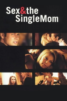 Sex & the Single Mom Trailer