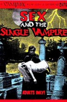 Sex and the Single Vampire Trailer