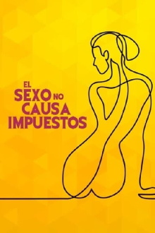 Sex Does Not Cause Taxes Trailer