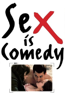 Sex Is Comedy Trailer