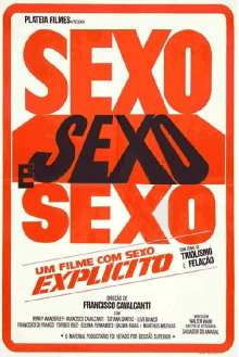 Sexo, Sexo e Sexo Trailer