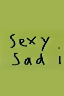 Sexy Sad I Trailer