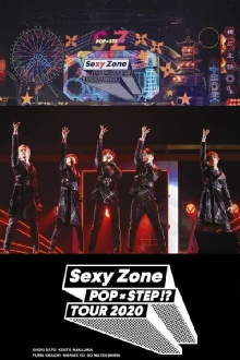 Sexy Zone POPxSTEP!? TOUR 2020 Trailer