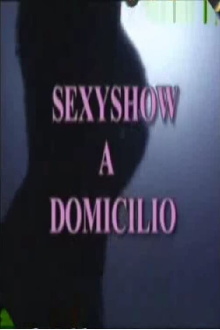 Sexyshow a domicilio Trailer