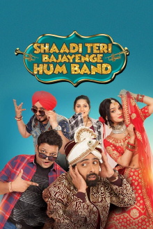 Shaadi Teri Bajayenge Hum Band Trailer