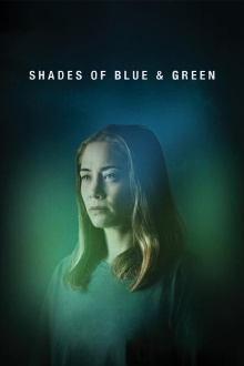 Shades of Blue and Green Trailer