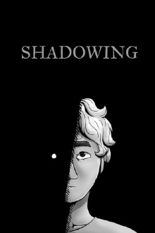 Shadowing Trailer