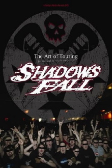 Shadows Fall: The Art of Touring Trailer