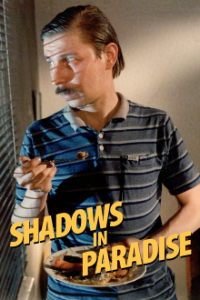 Shadows in Paradise Trailer