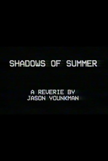 Shadows of Summer Trailer