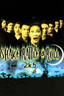 Shake Rattle & Roll 2k5 Trailer