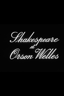 Shakespeare et Orson Welles Trailer