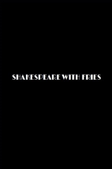 Shakespeare with Fries Trailer