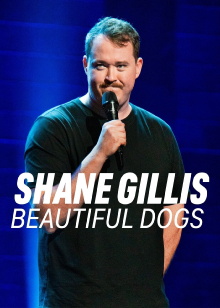 Shane Gillis: Beautiful Dogs Trailer