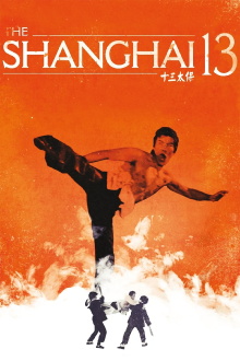 Shanghai 13 Trailer
