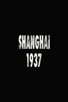 Shanghai 1937: Where World War II Began Trailer