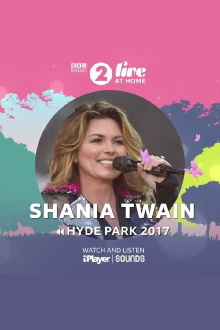 Shania Twain: BBC Radio 2 Live in Hyde Park Trailer