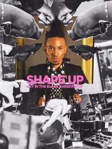 Shape Up: Gay in the Black Barbershop Trailer