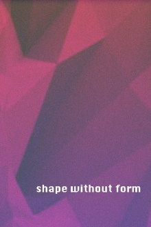 Shape without Form Trailer
