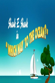 Shark E. Shark in "Which Way To The Ocean? Trailer