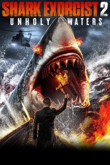 Shark Exorcist 2: Unholy Waters Trailer
