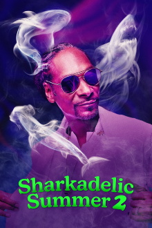 Sharkadelic Summer 2 Trailer