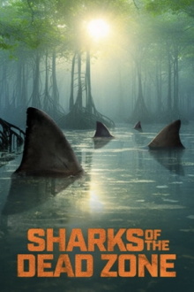 Sharks of the Dead Zone Trailer