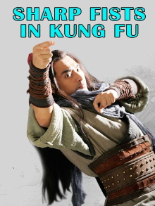 Sharp Fists in Kung Fu Trailer