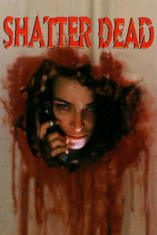 Shatter Dead Trailer
