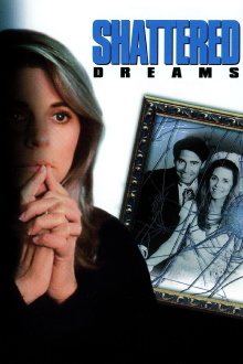 Shattered Dreams Trailer