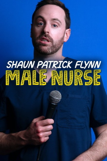 Shaun Patrick Flynn: Male Nurse Trailer