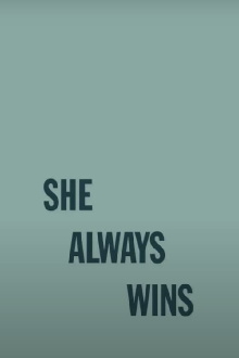 She Always Wins Trailer