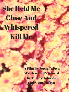 She Held Me Close And Whispered "Kill Me" Trailer
