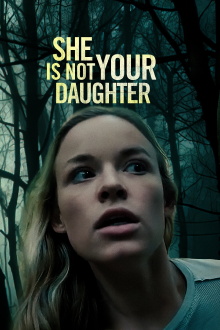 She Is Not Your Daughter Trailer