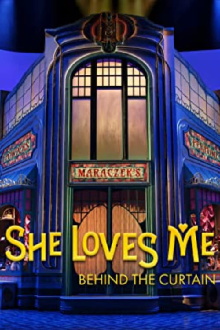 She Loves Me: Behind the Curtain Trailer