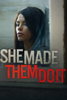 She Made Them Do It Trailer