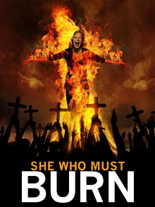 She Who Must Burn Trailer