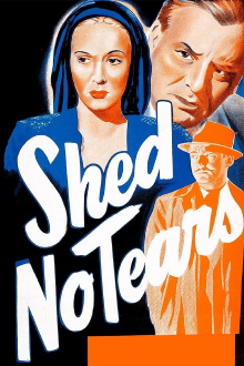 Shed No Tears Trailer