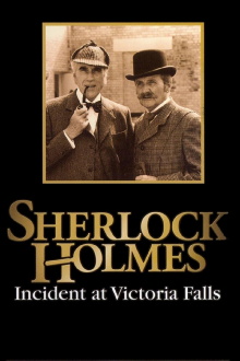 Sherlock Holmes: Incident at Victoria Falls Trailer