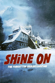 Shine On: The Forgotten Shining Location Trailer