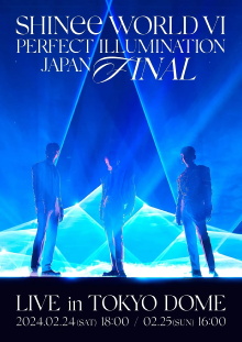 SHINee WORLD VI [PERFECT ILLUMINATION] JAPAN FINAL LIVE in TOKYO DOME Trailer