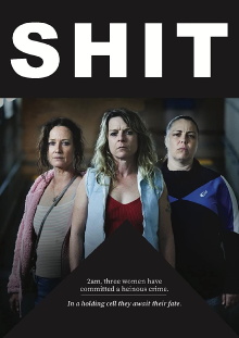 Shit: Three Women, One Dreadful Crime Trailer