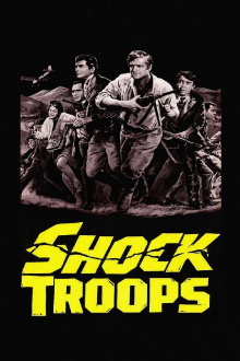 Shock Troops Trailer
