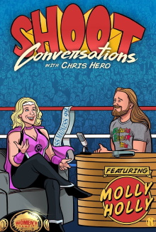 Shoot Conversations w/ Chris Hero: Molly Holly Trailer
